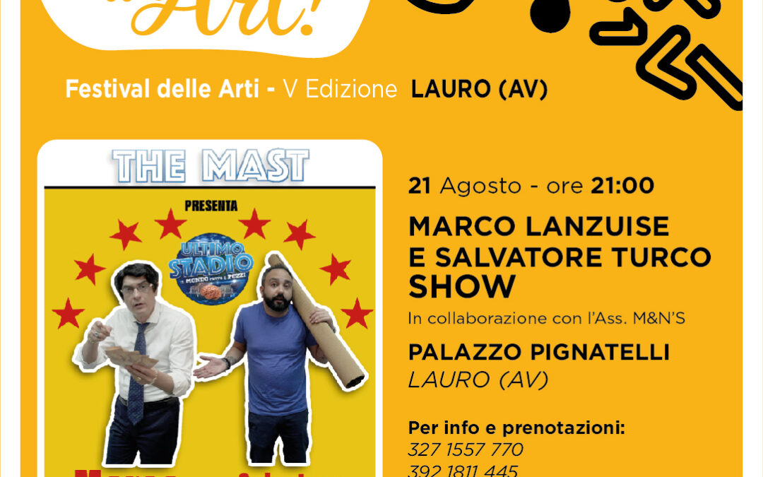 MARCO LANZUISE e SALVATORE TURCO SHOW